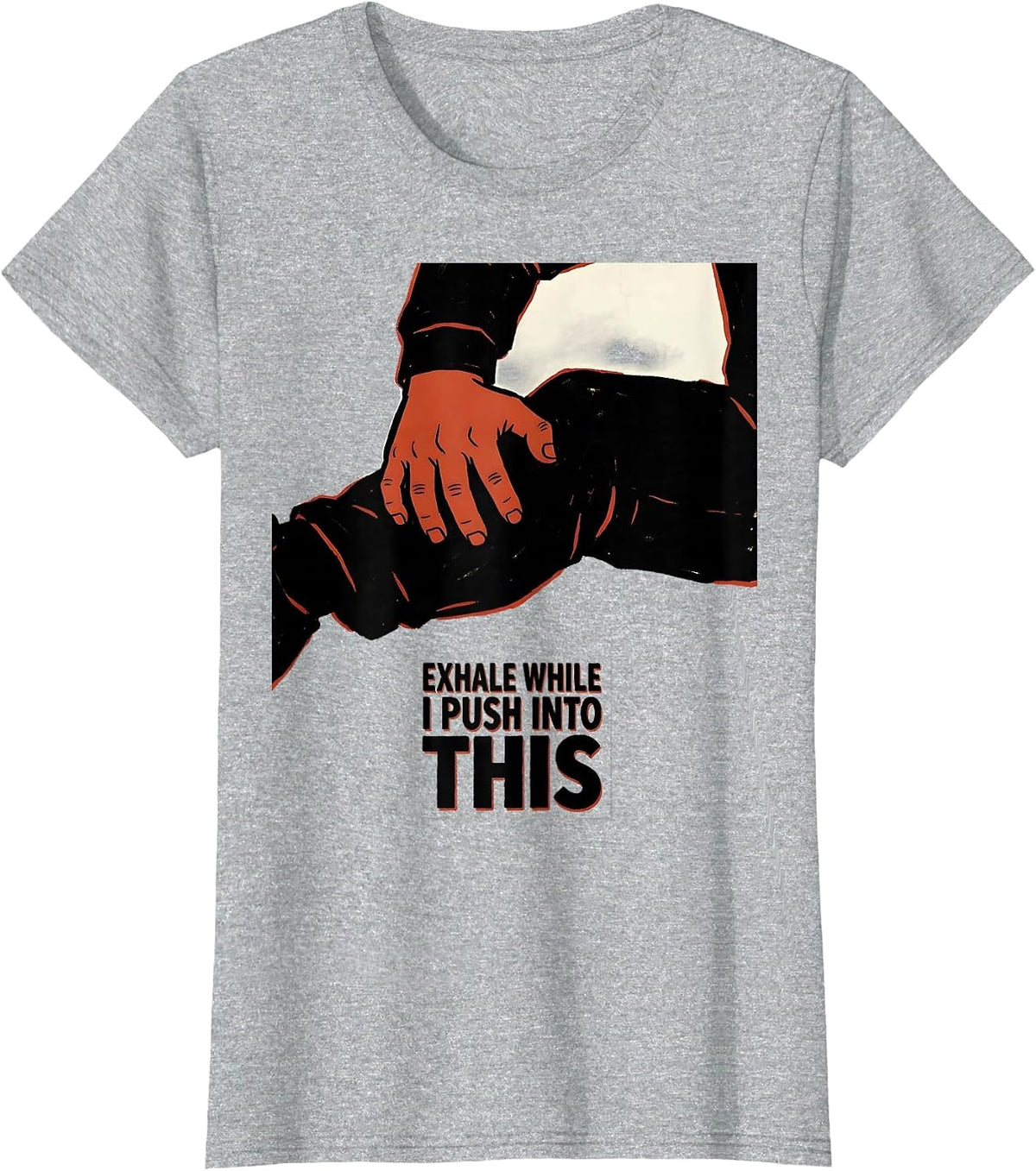 Exhale While I Push Into This Funny Chiropractor Physical T-Shirt - Heather Grey