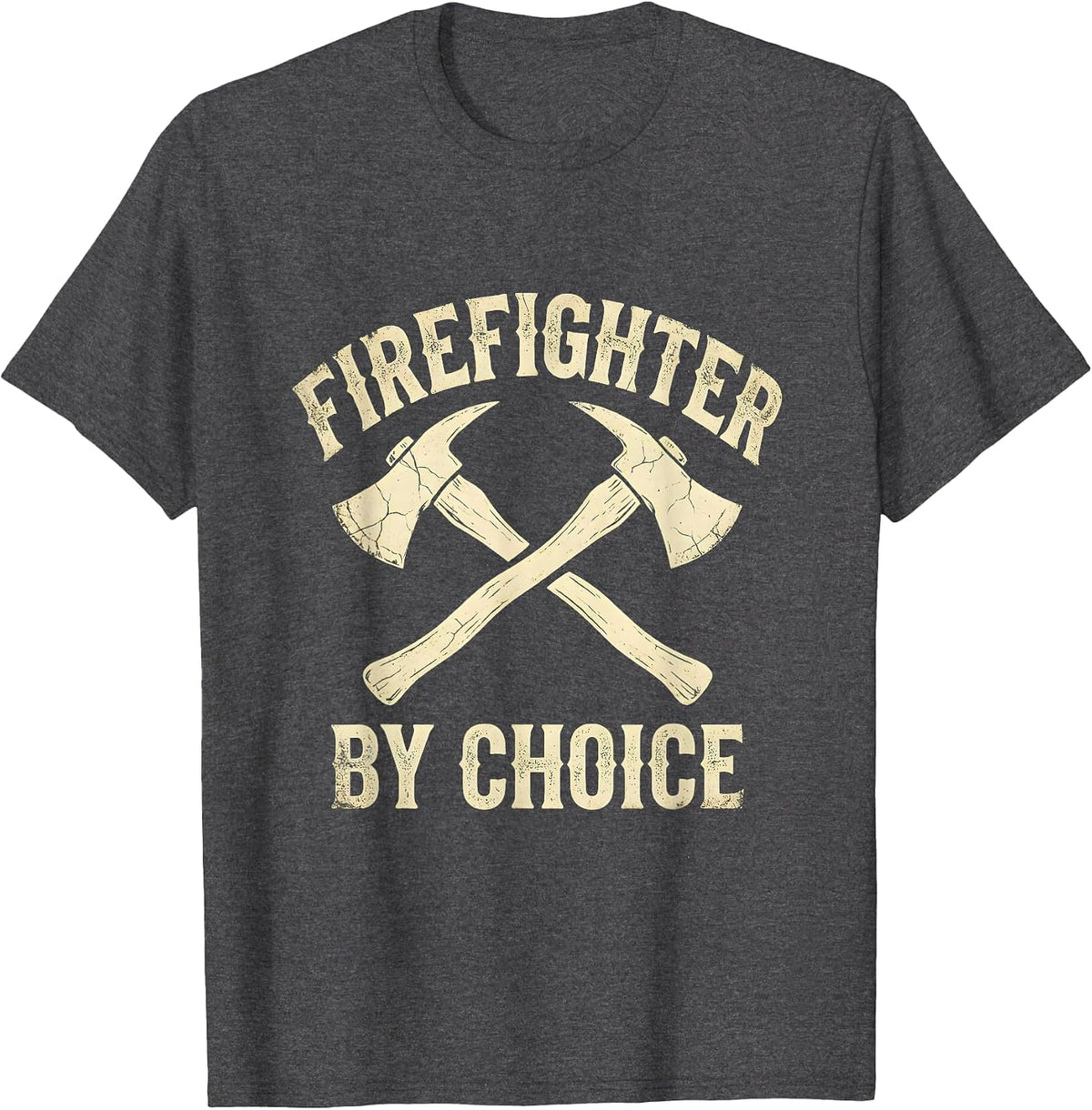 Firefighter By Choice Brave Hero Design T-Shirt - Dark Heather Grey