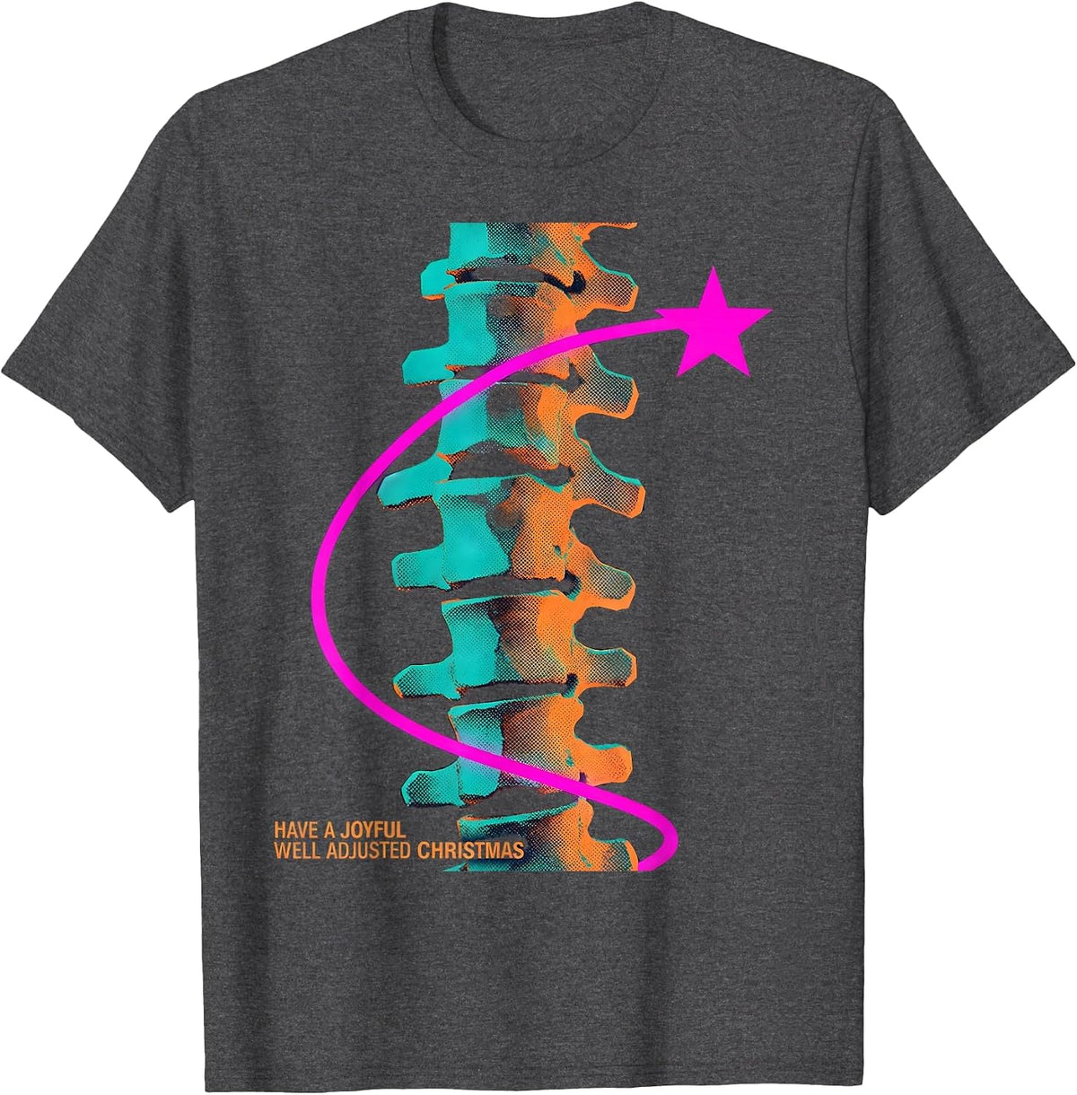 Have A Joyful, Well Adjusted Christmas Funny Chiropractor T-Shirt - Dark Heather Grey