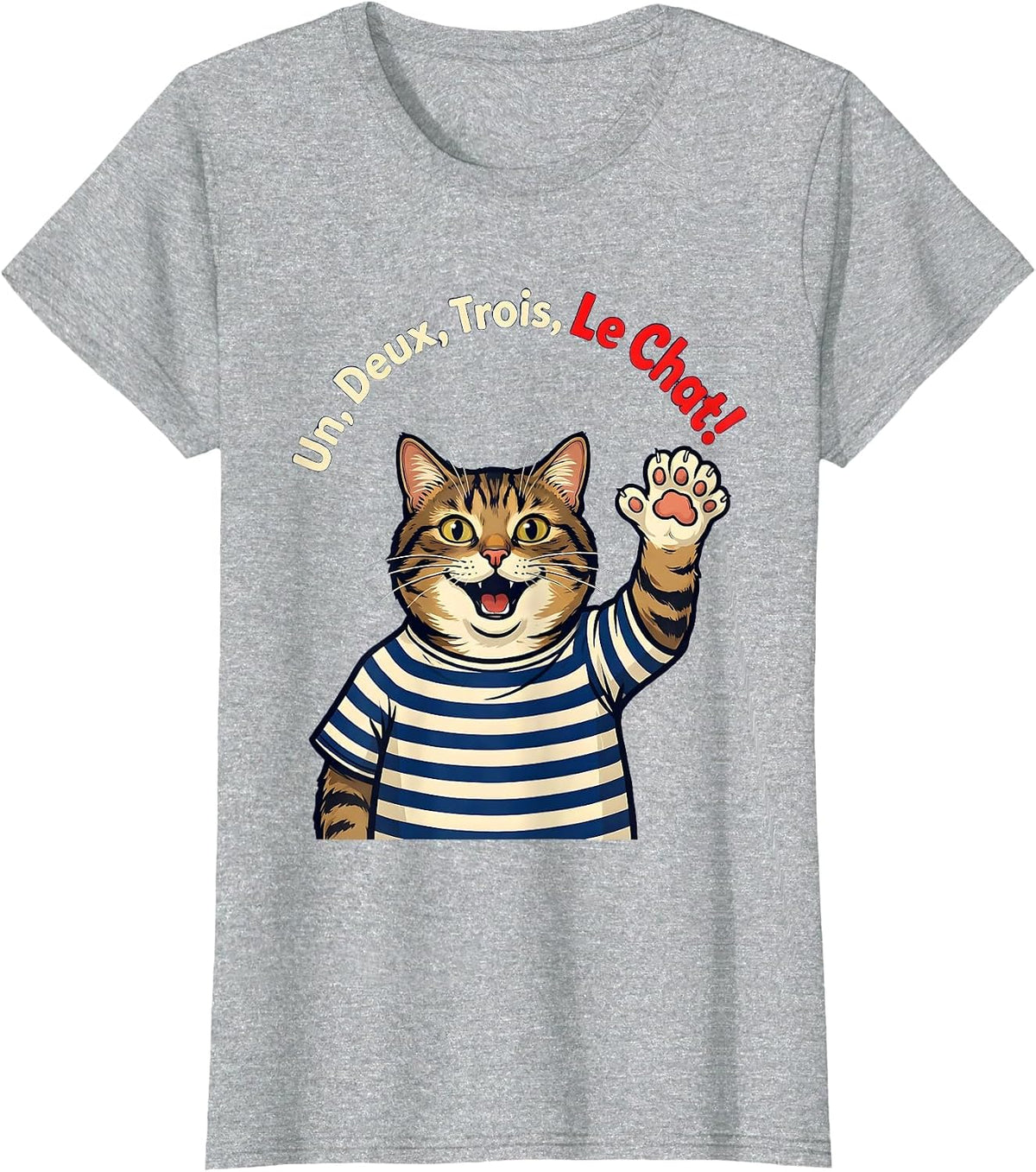 Un, Deux, Trois, Le Chat! Funny French Cat Francophile Gift T-Shirt - Heather Grey