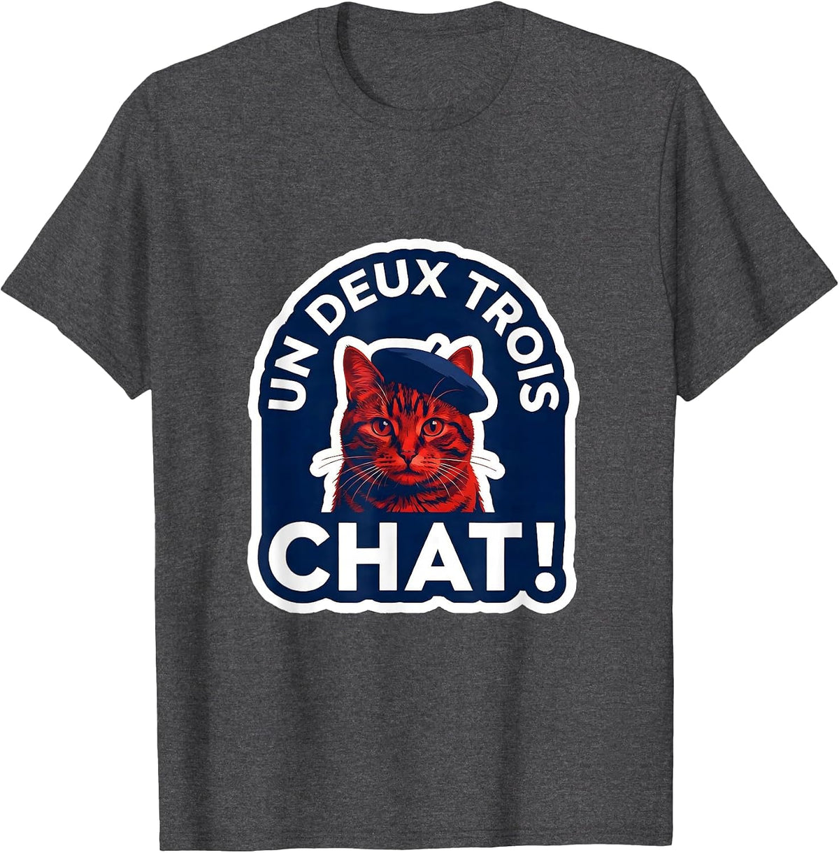 Men's Un Deux Trois, Chat! Funny Francophile Cat Lover Gift T-Shirt - Dark Heather Grey