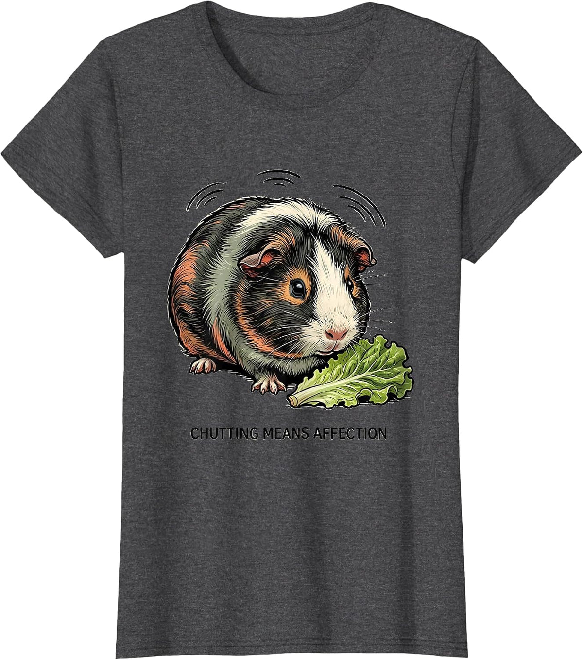 Women's Chutting Means Affection Funny Guinea Pig Lover Pet Pig T-Shirt - Dark Heather Grey