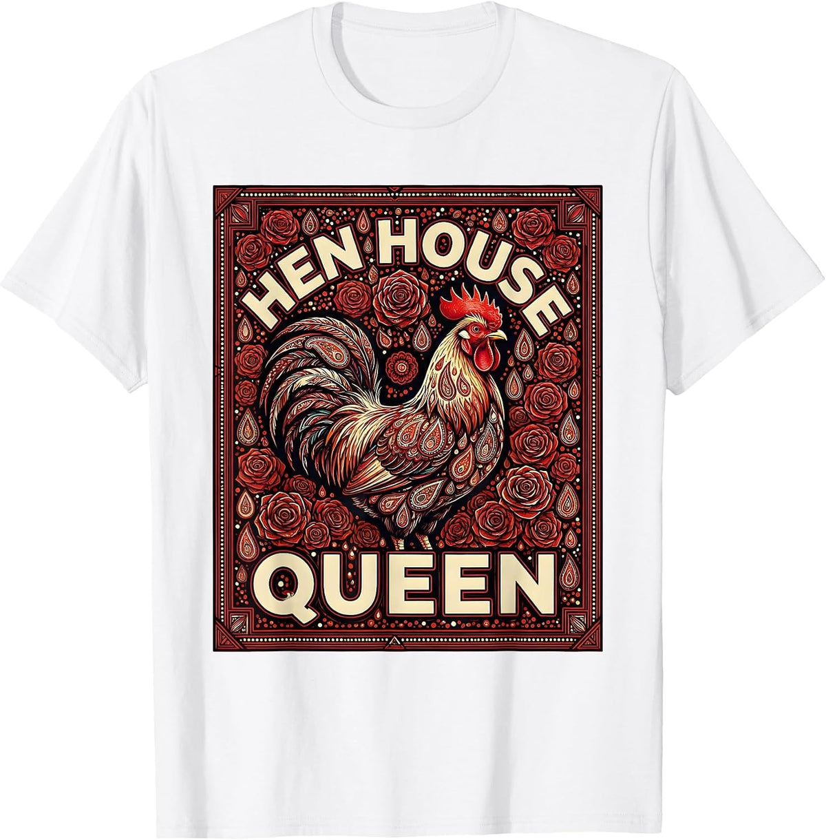 Men's Hen House Queen Chicken Lover Design T-Shirt - White