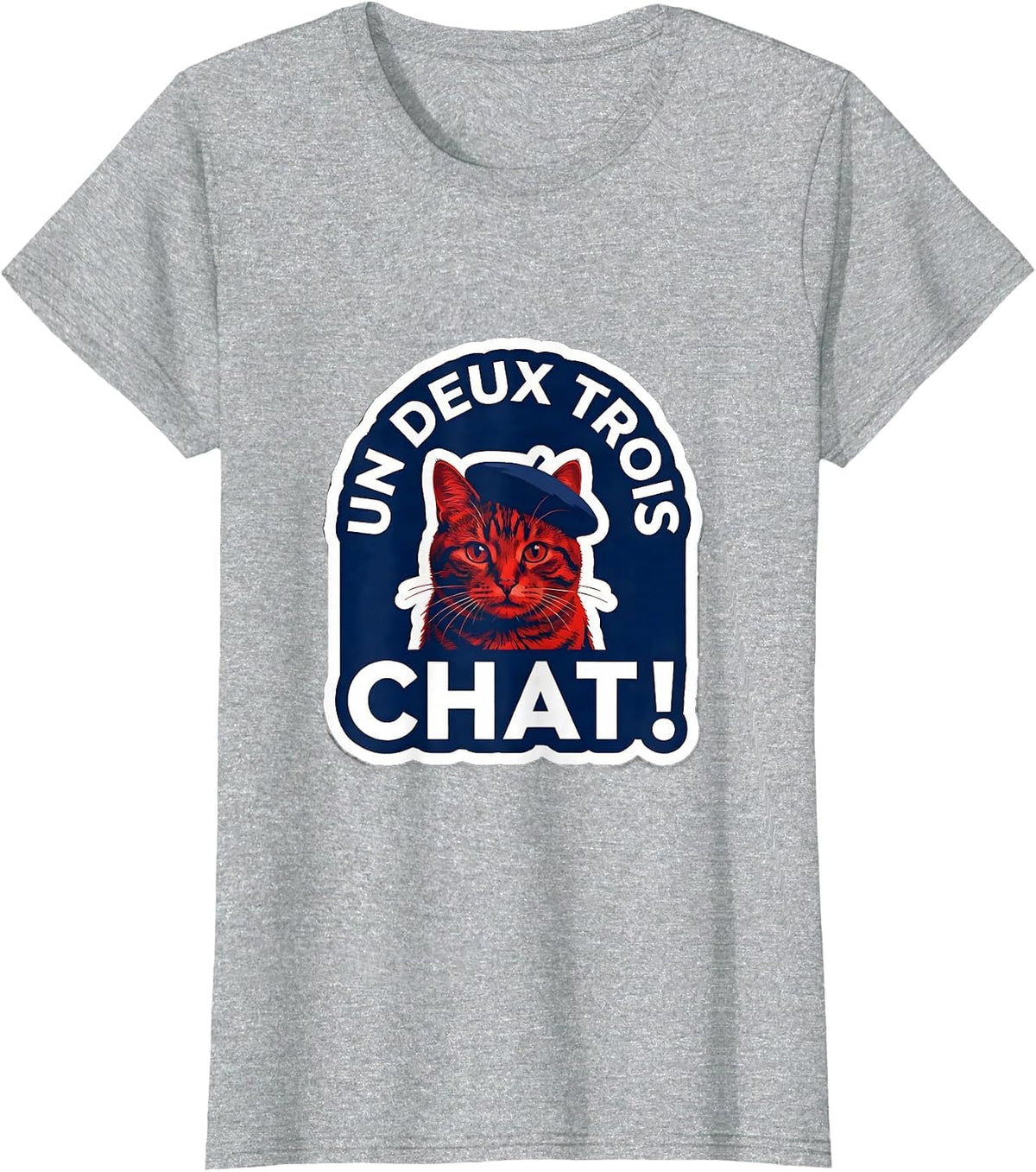 Women's Un Deux Trois, Chat! Funny Francophile Cat Lover Gift T-Shirt - Heather Grey