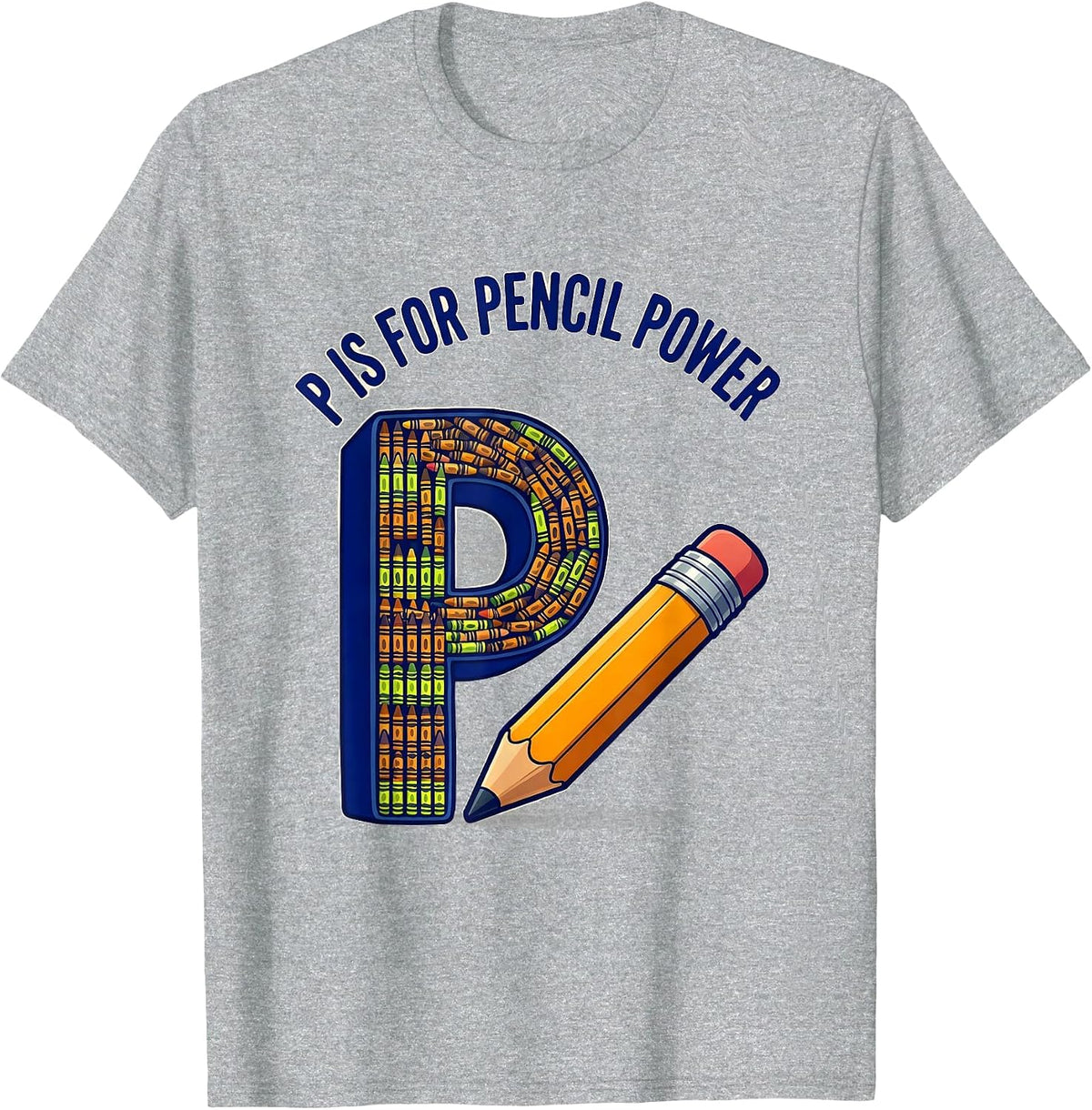Men's P Is For Pencil Power Bold Chalky Back To School Teacher T-Shirt - Heather Grey