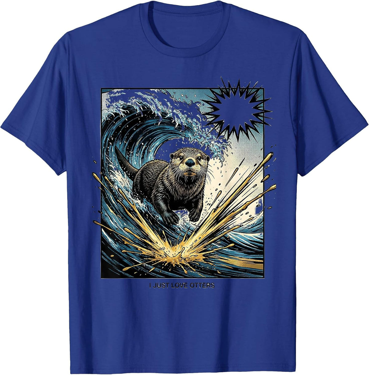I Just Love Otters Comic Book Otter Lover Humor Gift T-Shirt - Royal Blue