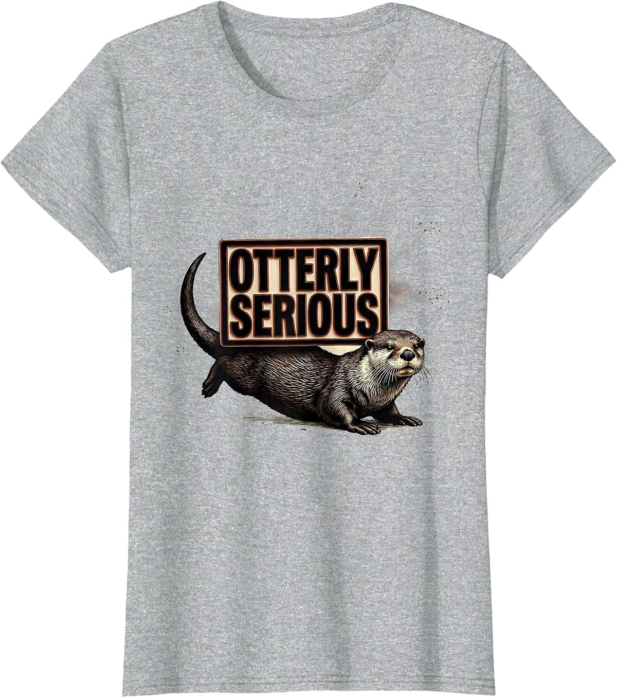 Otterly Serious Funny Otter Lover Gifts For Otter T-Shirt - Heather Grey