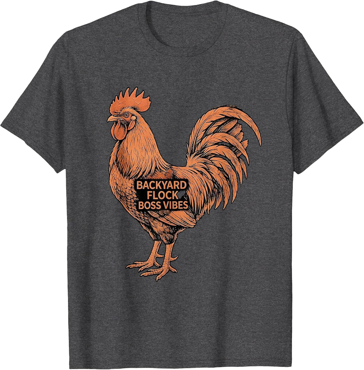 Backyard Flock Boss Vibes Chicken Design T-Shirt - Dark Heather Grey