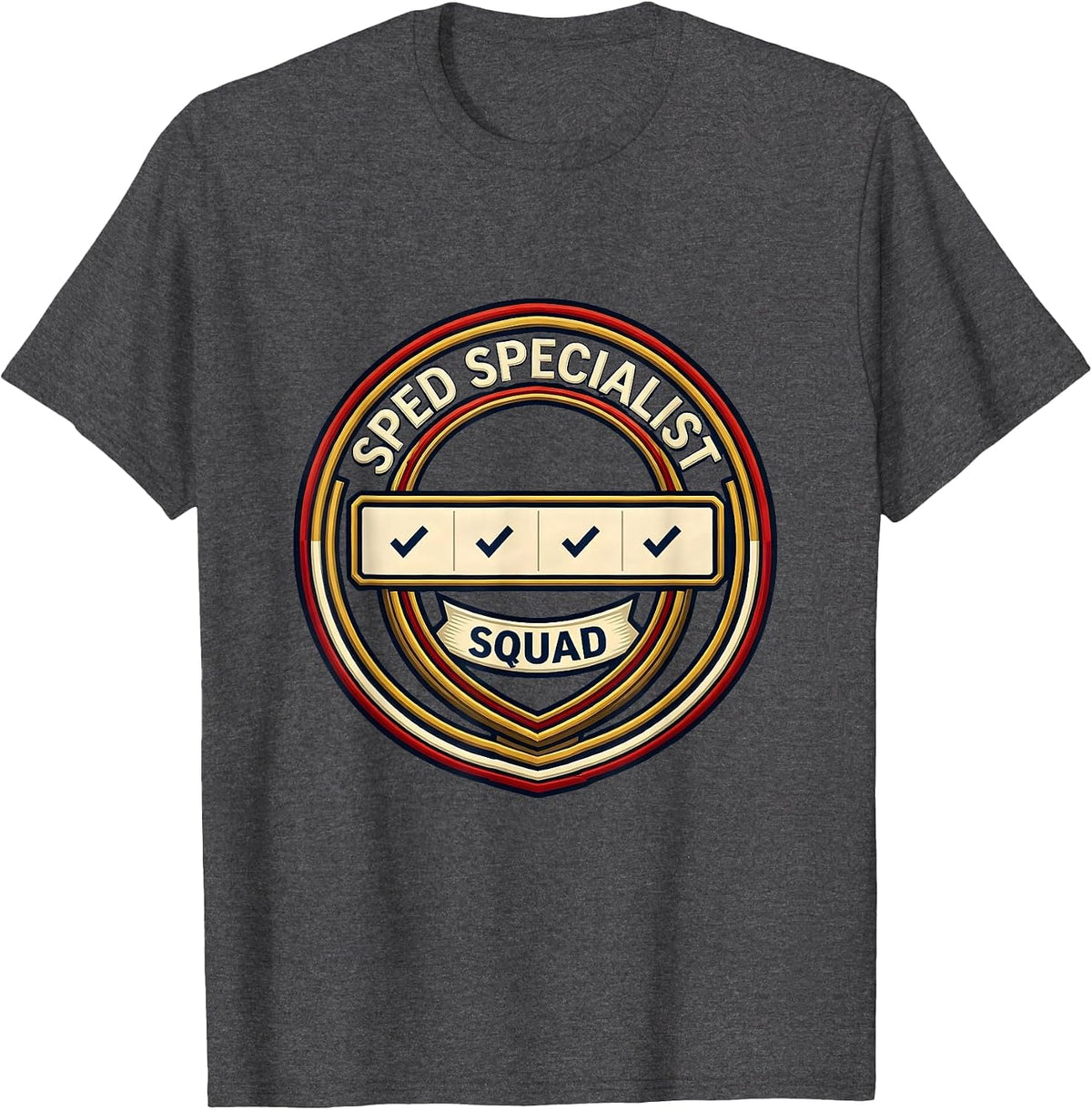 SPED Specialist Squad Special Education Teacher Aide Crew T-Shirt - Dark Heather Grey