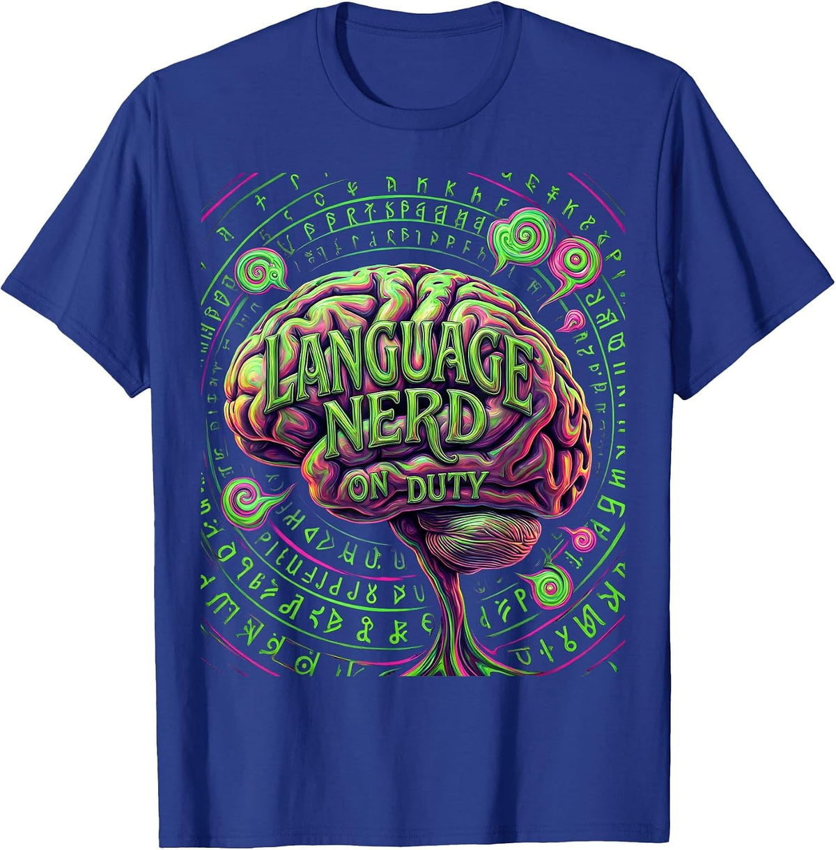 Language Nerd On Duty Linguistics Design T-Shirt - Royal Blue