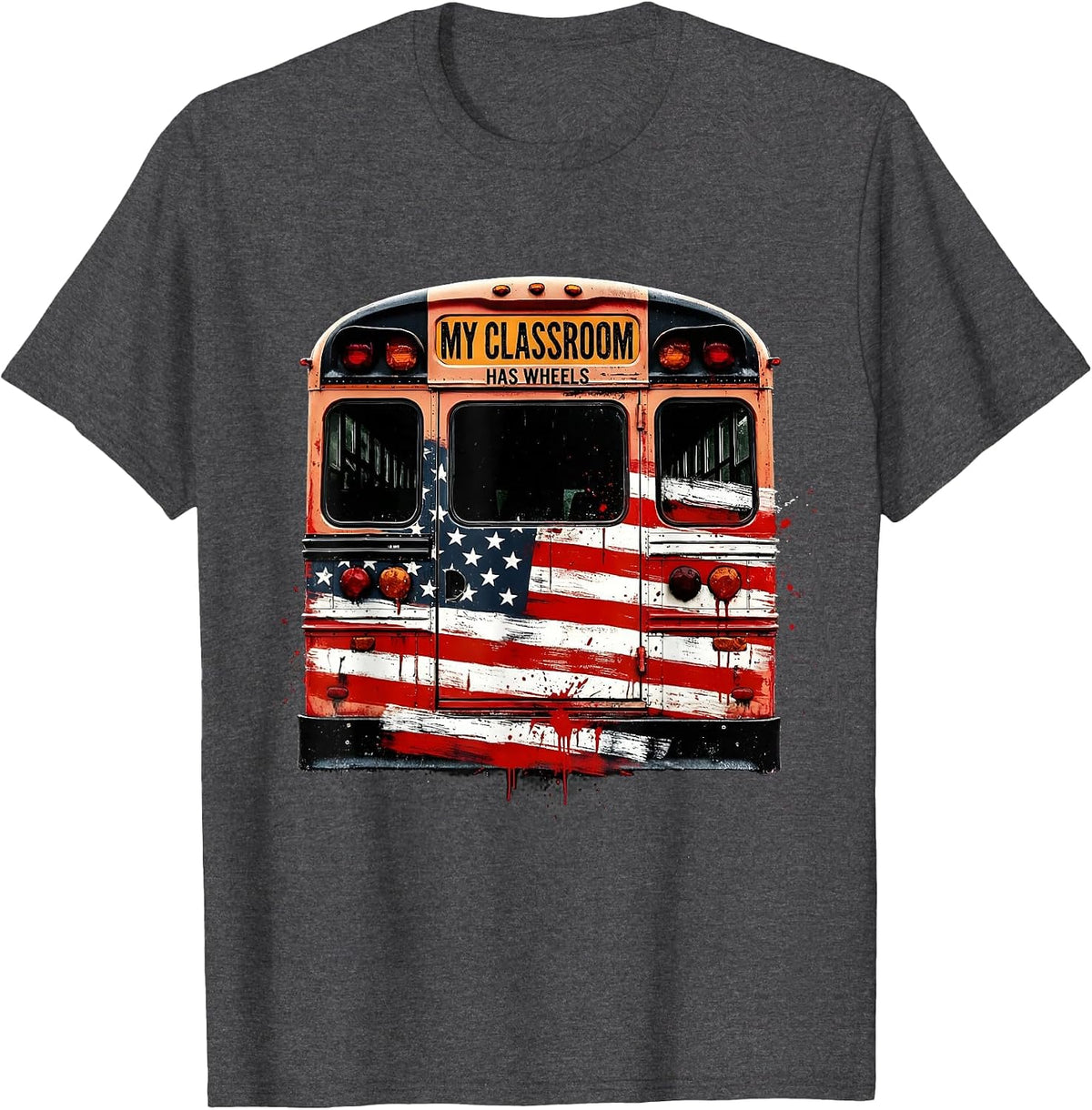 My Classroom Has Wheels School Bus Driver Design T-Shirt - Dark Heather Grey