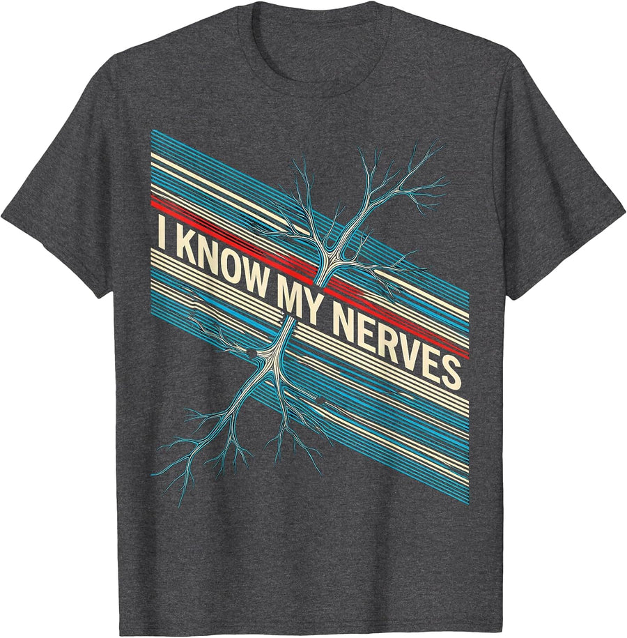 Men's I Know My Nerves Funny Chiropractor Physical Therapist T-Shirt - Dark Heather Grey