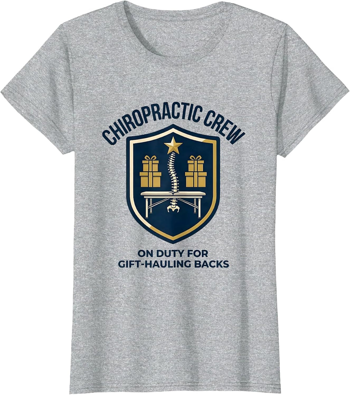 Women's Chiropractic Crew, On Duty For Gift-Hauling Backs Funny T-Shirt - Heather Grey