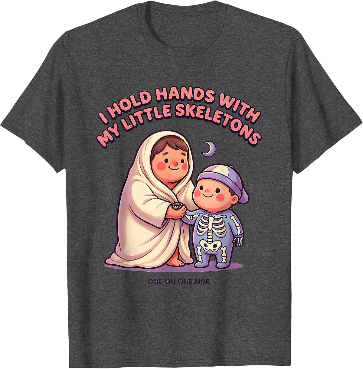 Men's I Hold Hands With My Little Skeletons, One-On-One Aide T-Shirt - Dark Heather Grey