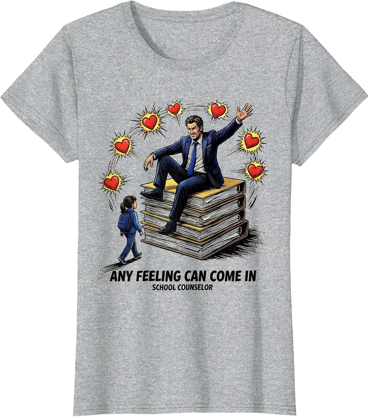 Any Feeling Can Come In School Counselor T-Shirt - Heather Grey