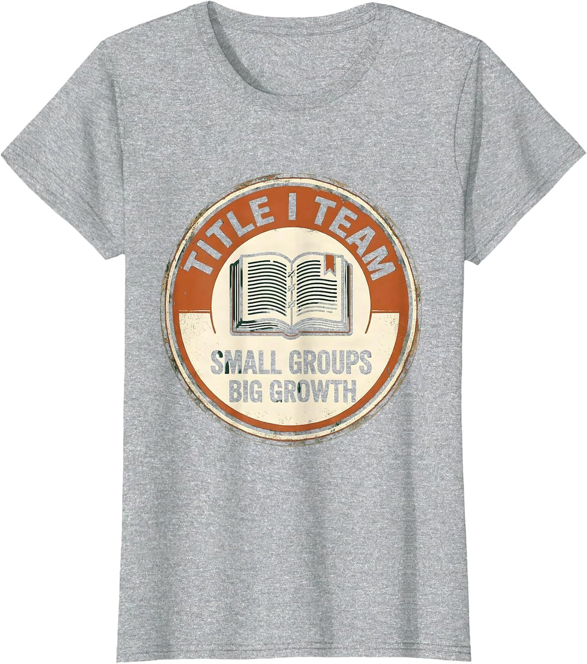 Women's Title I Team Small Groups Big Growth Teacher T-Shirt - Heather Grey