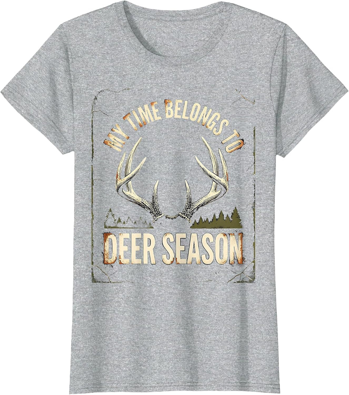 My Time Belongs To Deer Season Distressed Funny Hunting Dad T-Shirt - Heather Grey