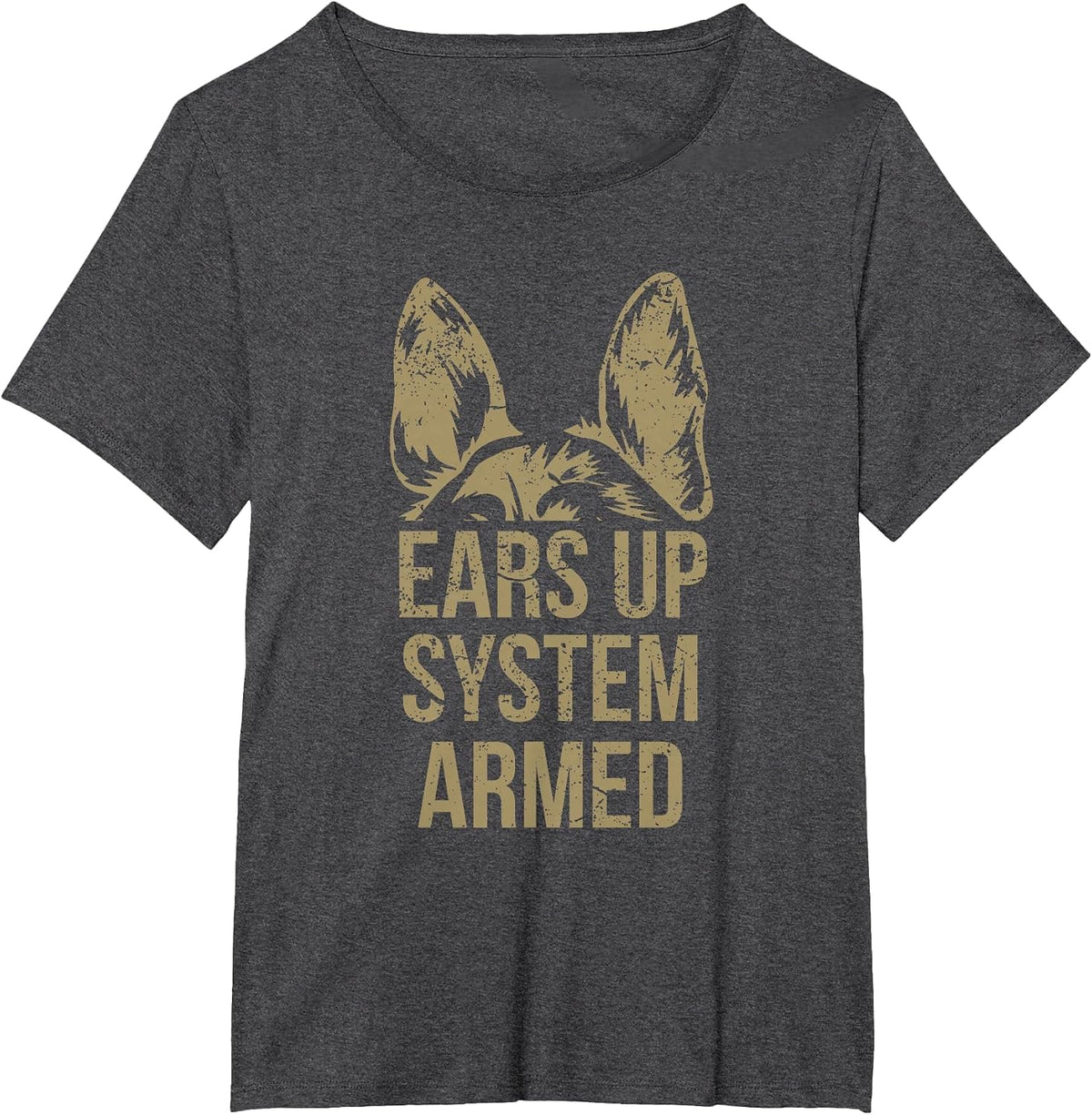 German Shepherd Ears Up System Armed T Shirt T-Shirt - Dark Heather Grey