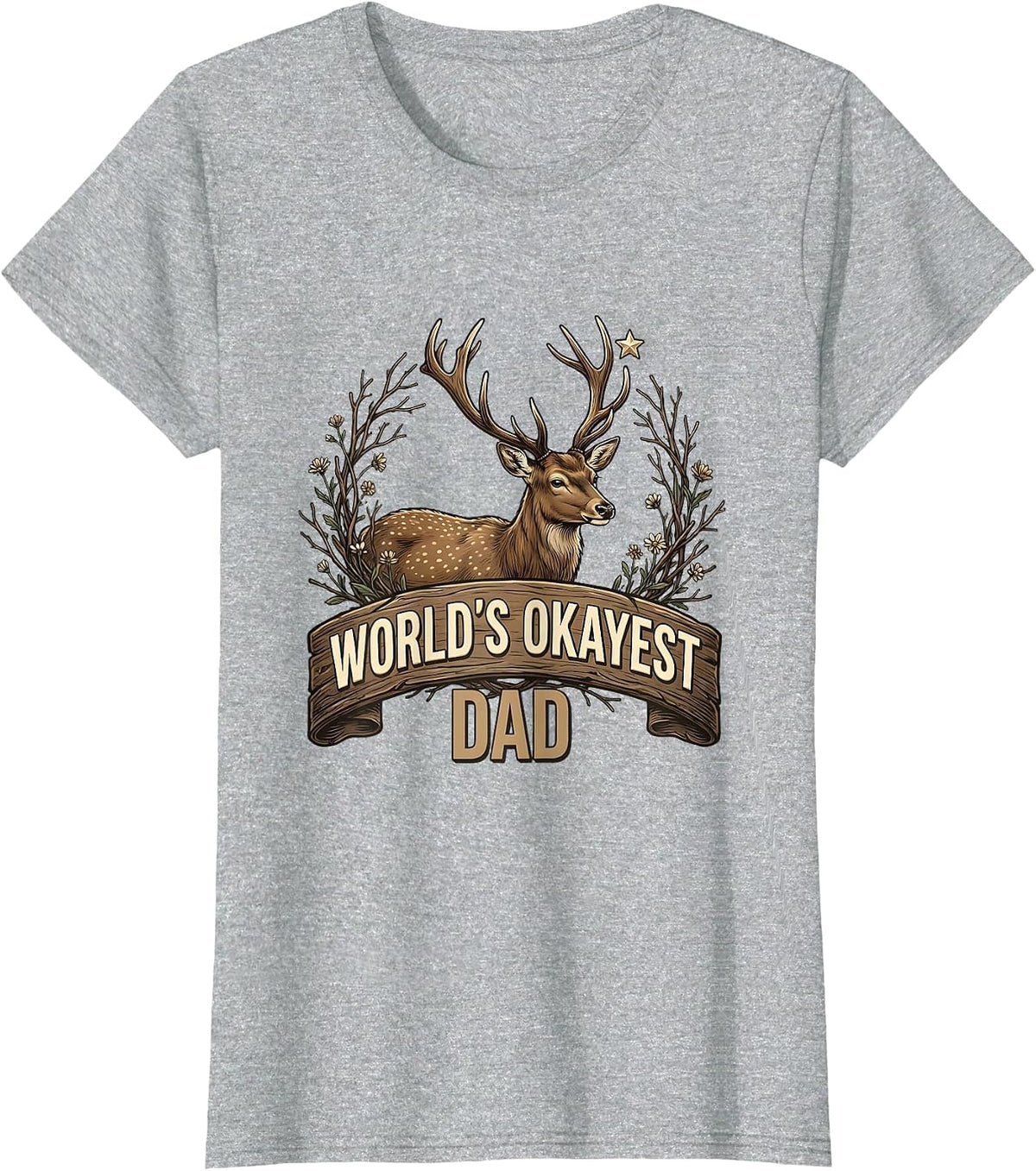 Women's World's Okayest Dad Funny Father Design T-Shirt - Heather Grey