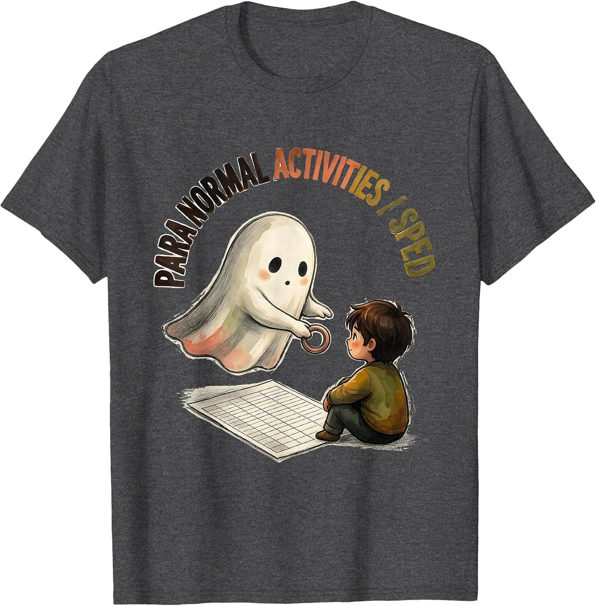 Para Normal Activities SPED Teacher Paraprofessional Ghost T-Shirt - Dark Heather Grey
