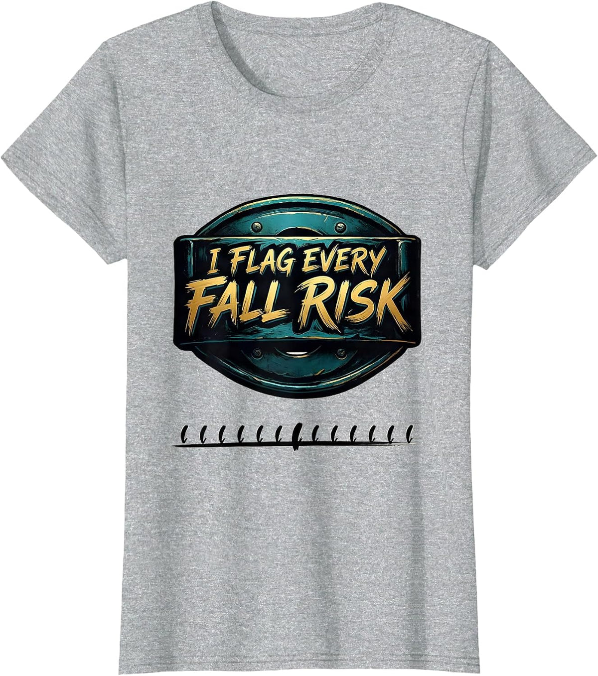 I Flag Every Fall Risk Funny Physical Therapist Occupational T-Shirt - Heather Grey