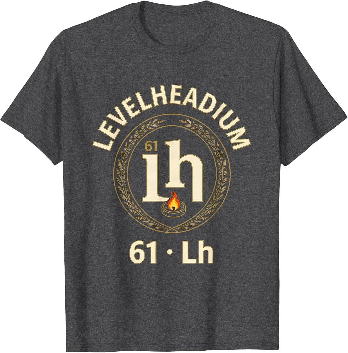 Men's 61 Lh Levelheadium Funny Chemistry Nerd Humor Gift T-Shirt - Dark Heather Grey