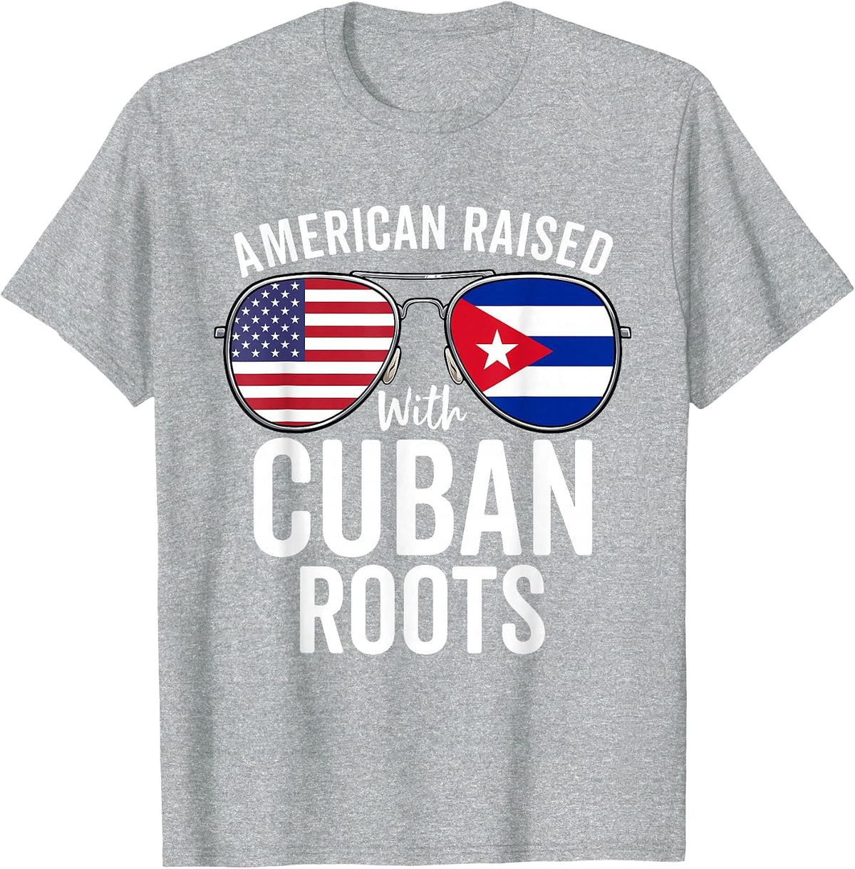 American Raised with Cuban Roots USA Cuba Flag T-Shirt - Heather Grey