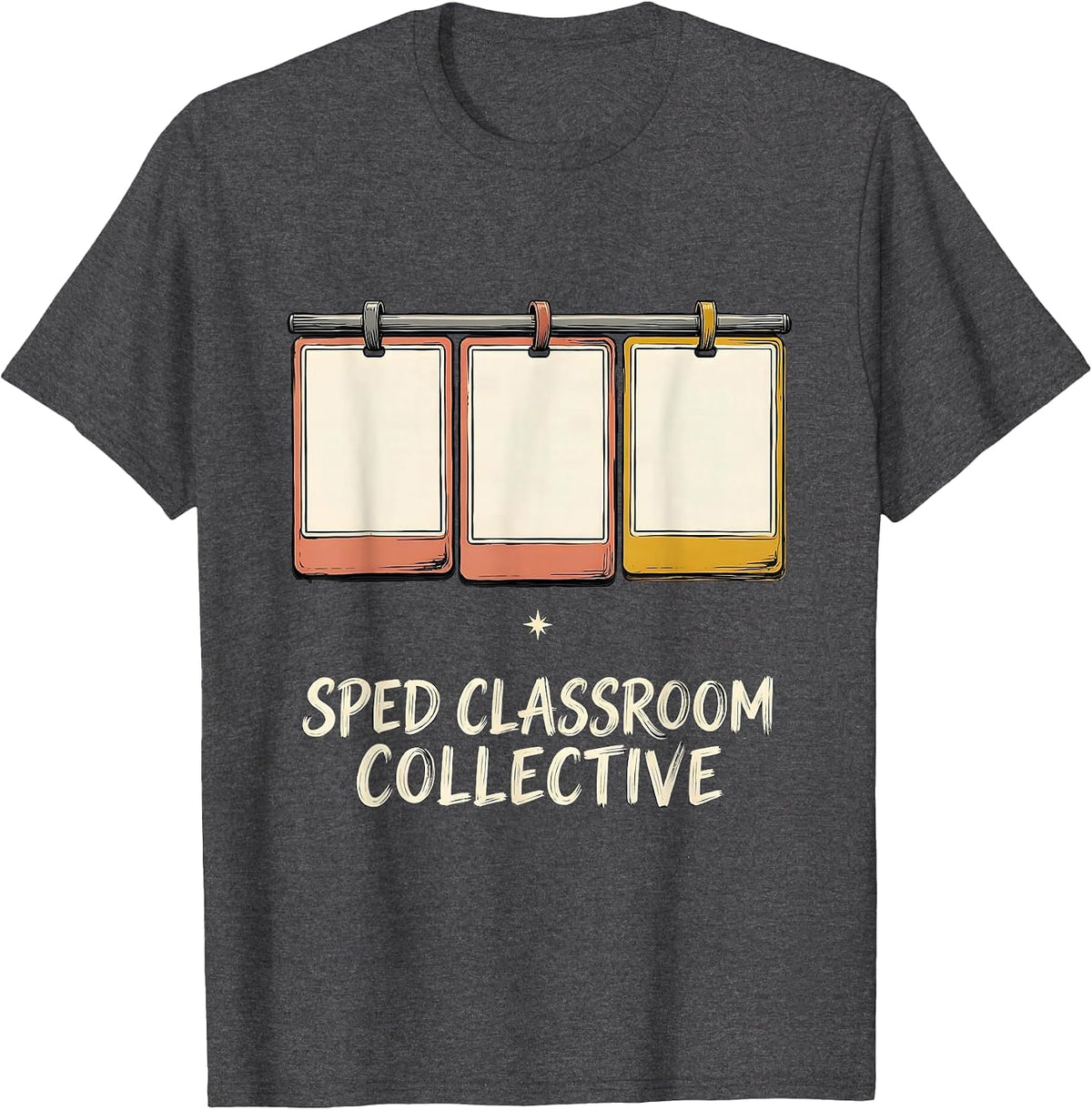 Men's SPED Classroom Collective Sign Painter Teacher Aide Team T-Shirt - Dark Heather Grey
