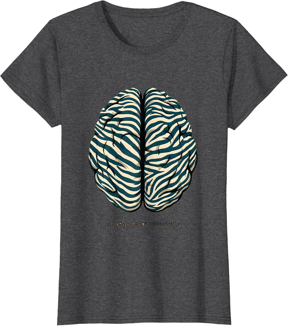 Women's My Brain Reads Differently Dyslexia Awareness Design T-Shirt - Dark Heather Grey