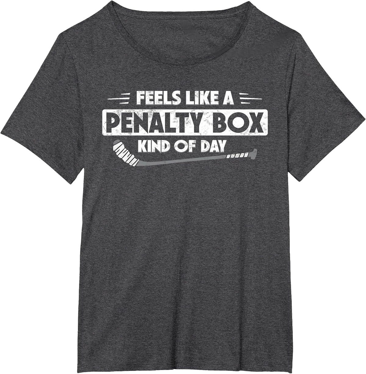 Feels Like A Penalty Box Kind of Day Funny Hockey T-Shirt - Dark Heather Grey