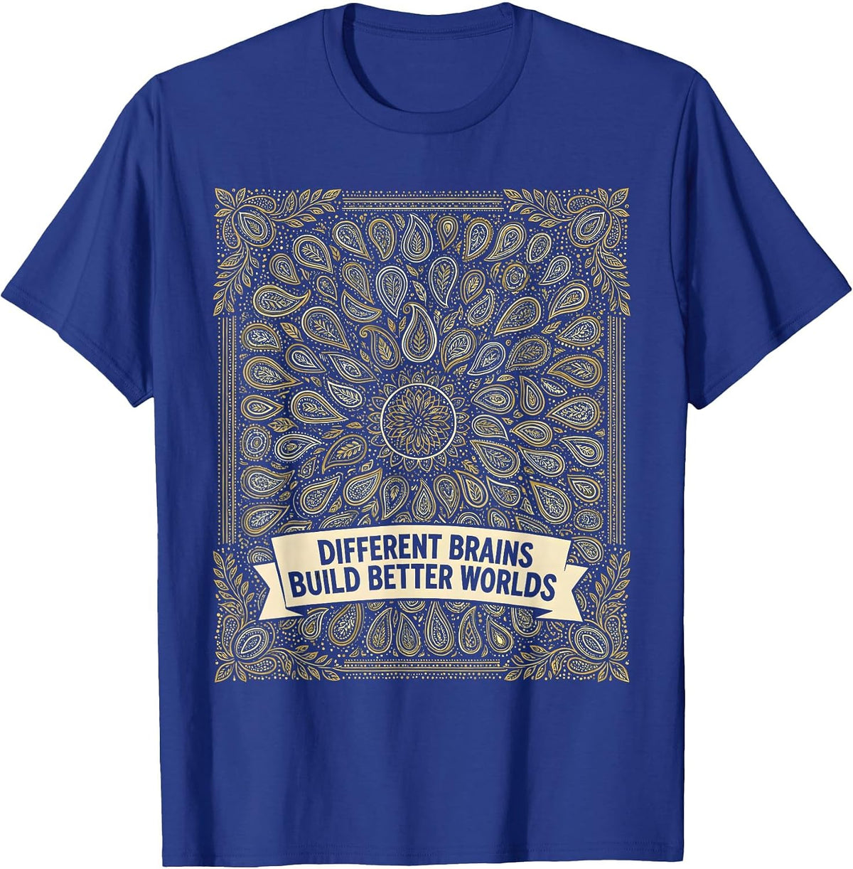 Different Brains Build Better Worlds Autism Design T-Shirt - Royal Blue