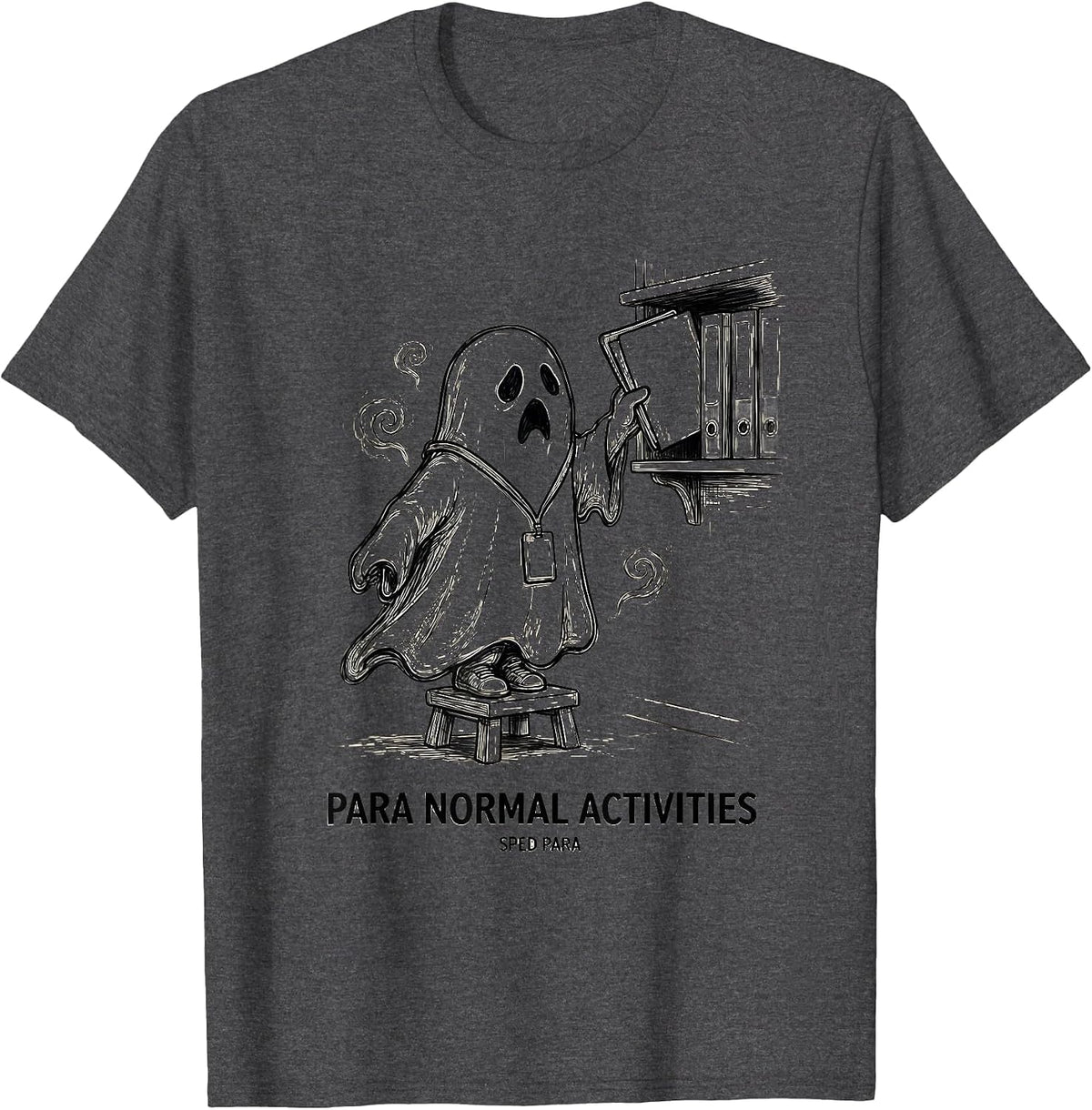 Men's Para Normal Activities SPED Para Ghost Halloween T-Shirt - Dark Heather Grey