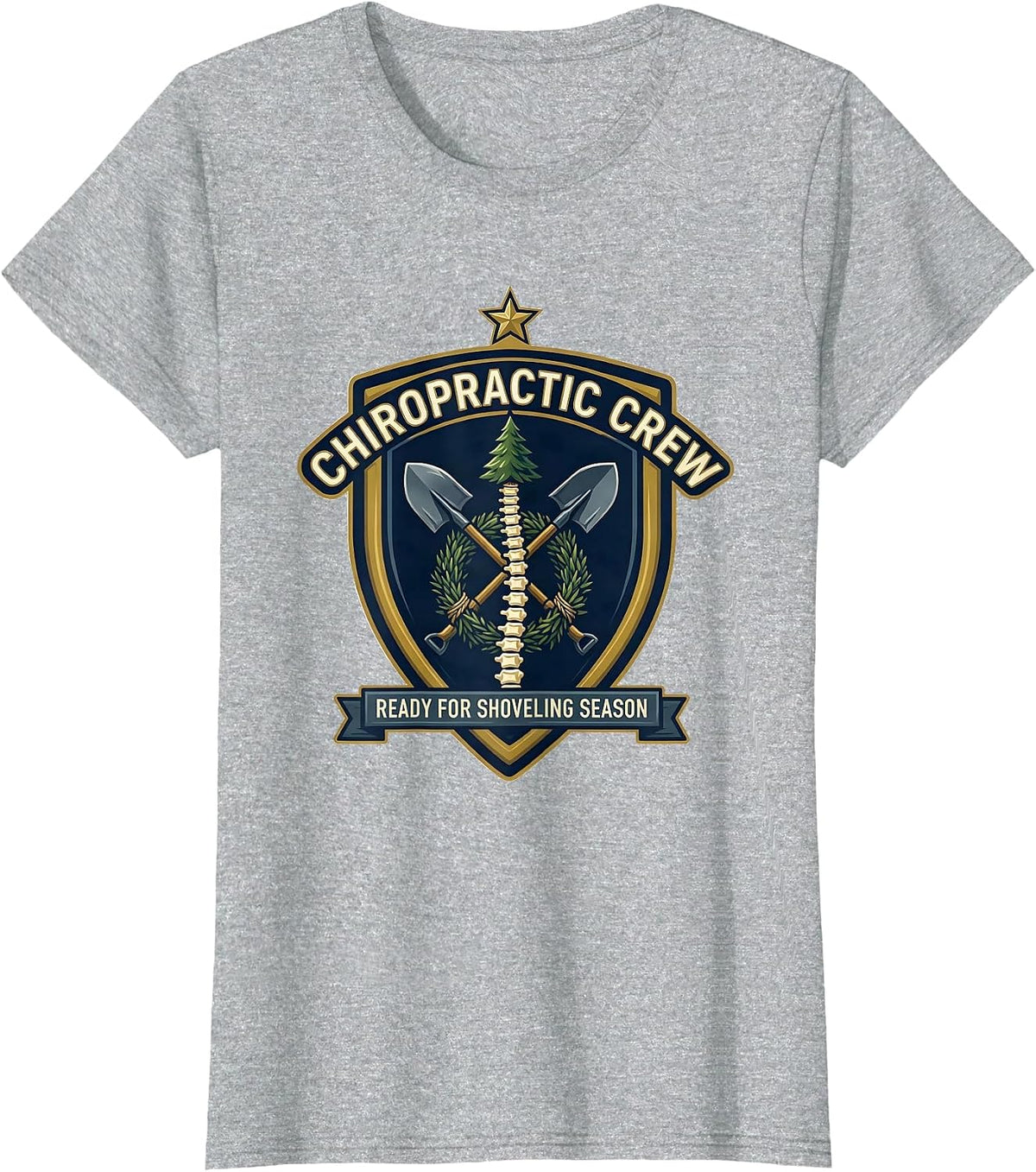 Chiropractic Crew, Ready For Shoveling Season Funny T-Shirt - Heather Grey