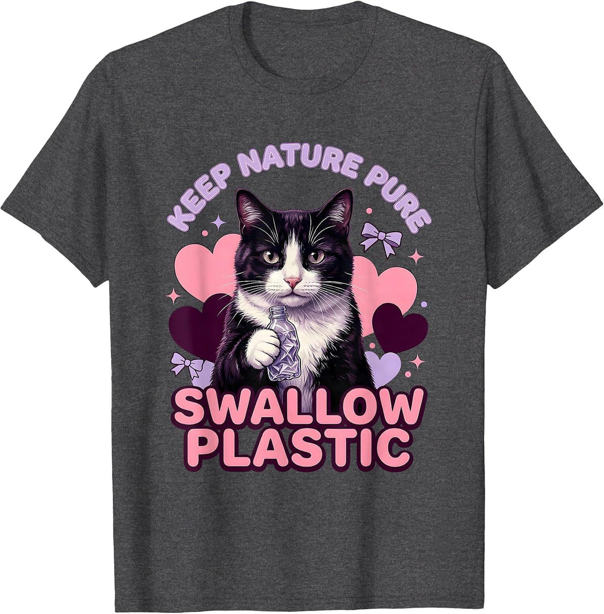 Keep Nature Pure Swallow Plastic Cute Cat Meme Absurdist T-Shirt - Dark Heather Grey