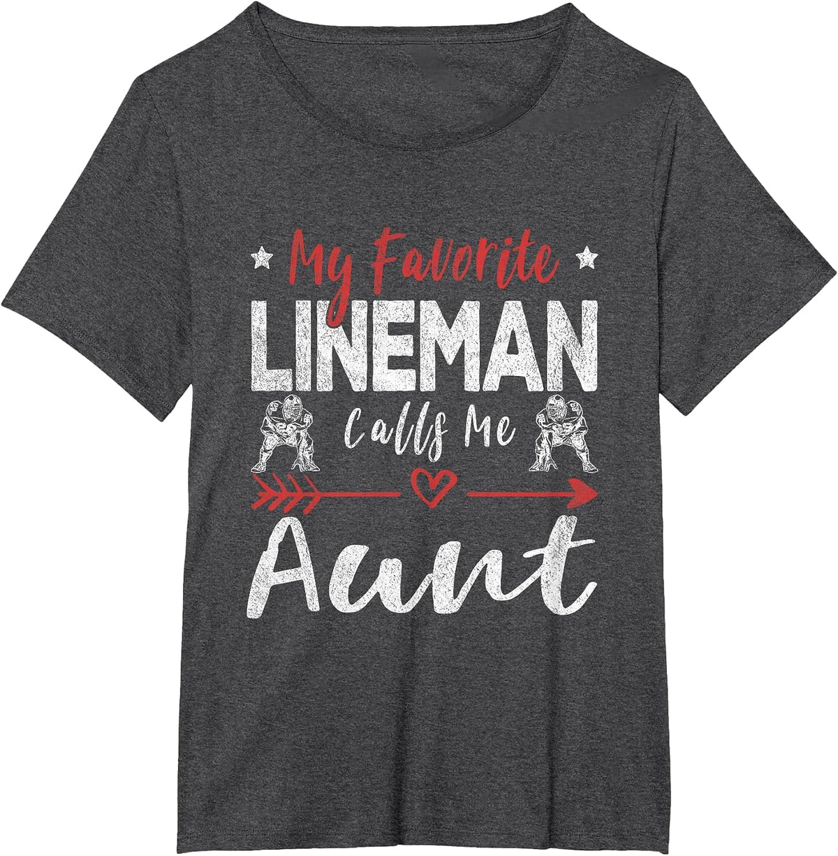 My Favorite Lineman Calls Me Aunt Football Player Aunt T-Shirt - Dark Heather Grey