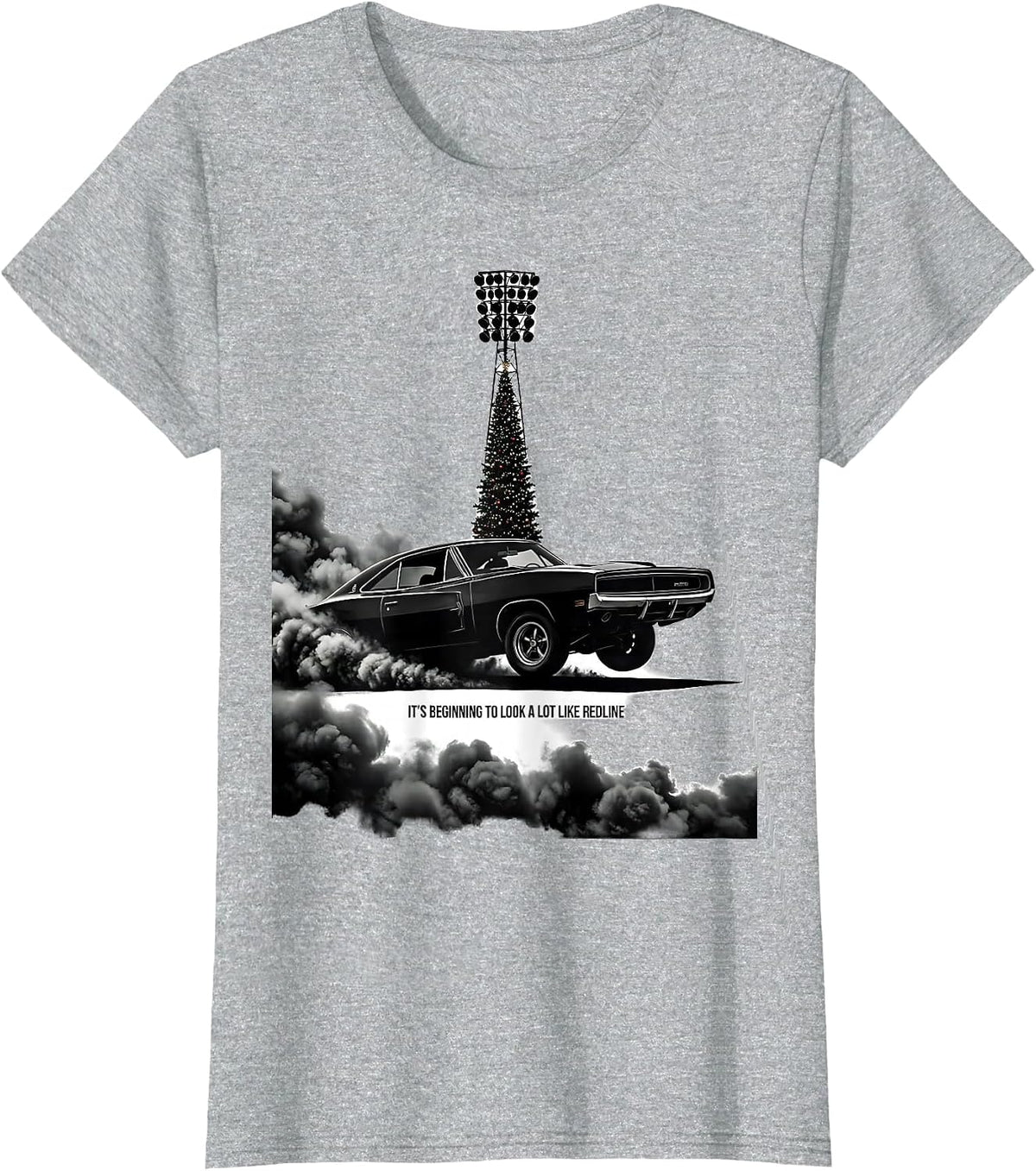 Women's It's Beginning To Look A Lot Like Redline Funny T-Shirt - Heather Grey