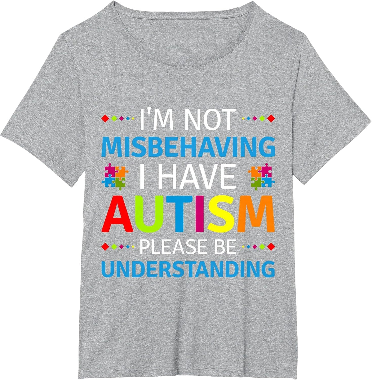 Autism Awareness I'm Not Misbehaving I Have Autism T-Shirt - Heather Grey