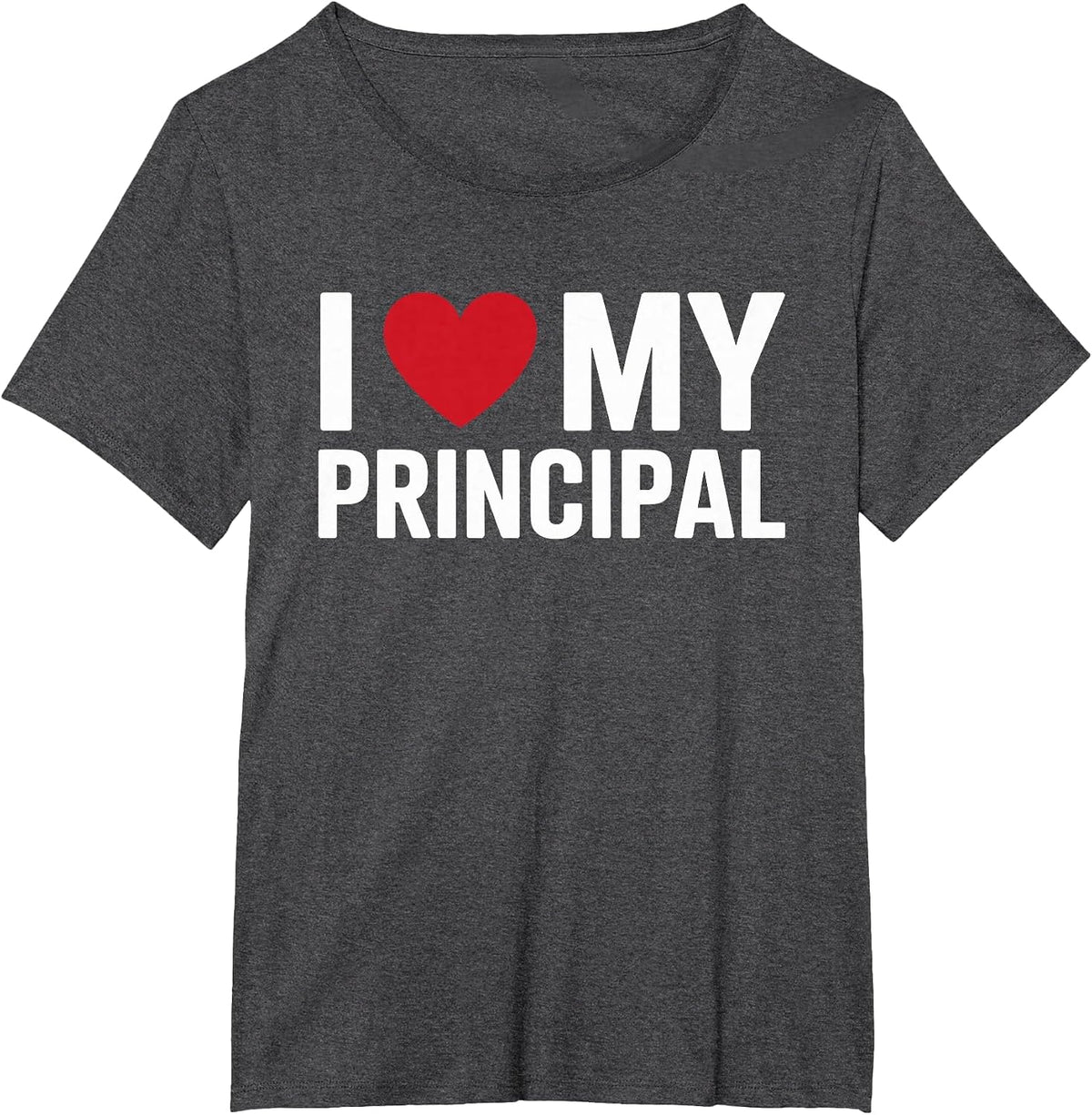 I Love My Principal I Heart My Principal Headmaster T-Shirt - Dark Heather Grey
