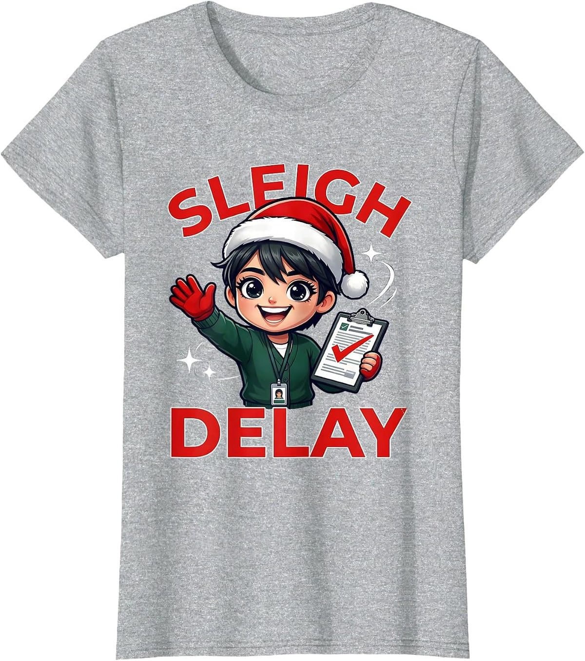 Women's SLEIGH DELAY Funny Teacher School Staff Christmas T-Shirt - Heather Grey