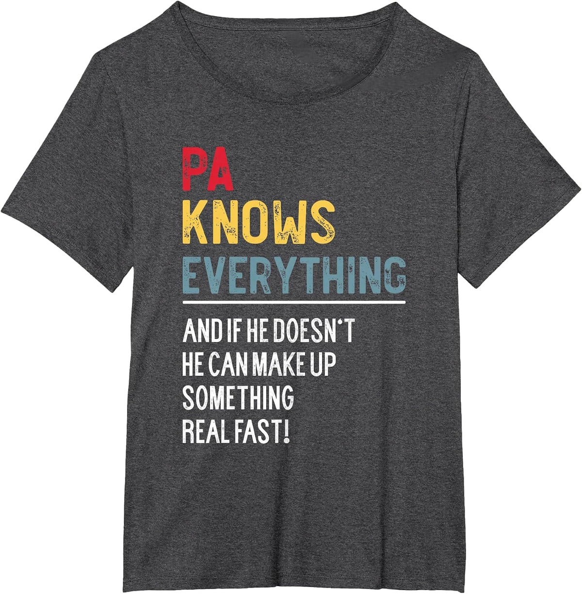 Funny Pa Knows Everything Father's Day for Grandpa T-Shirt - Dark Heather Grey
