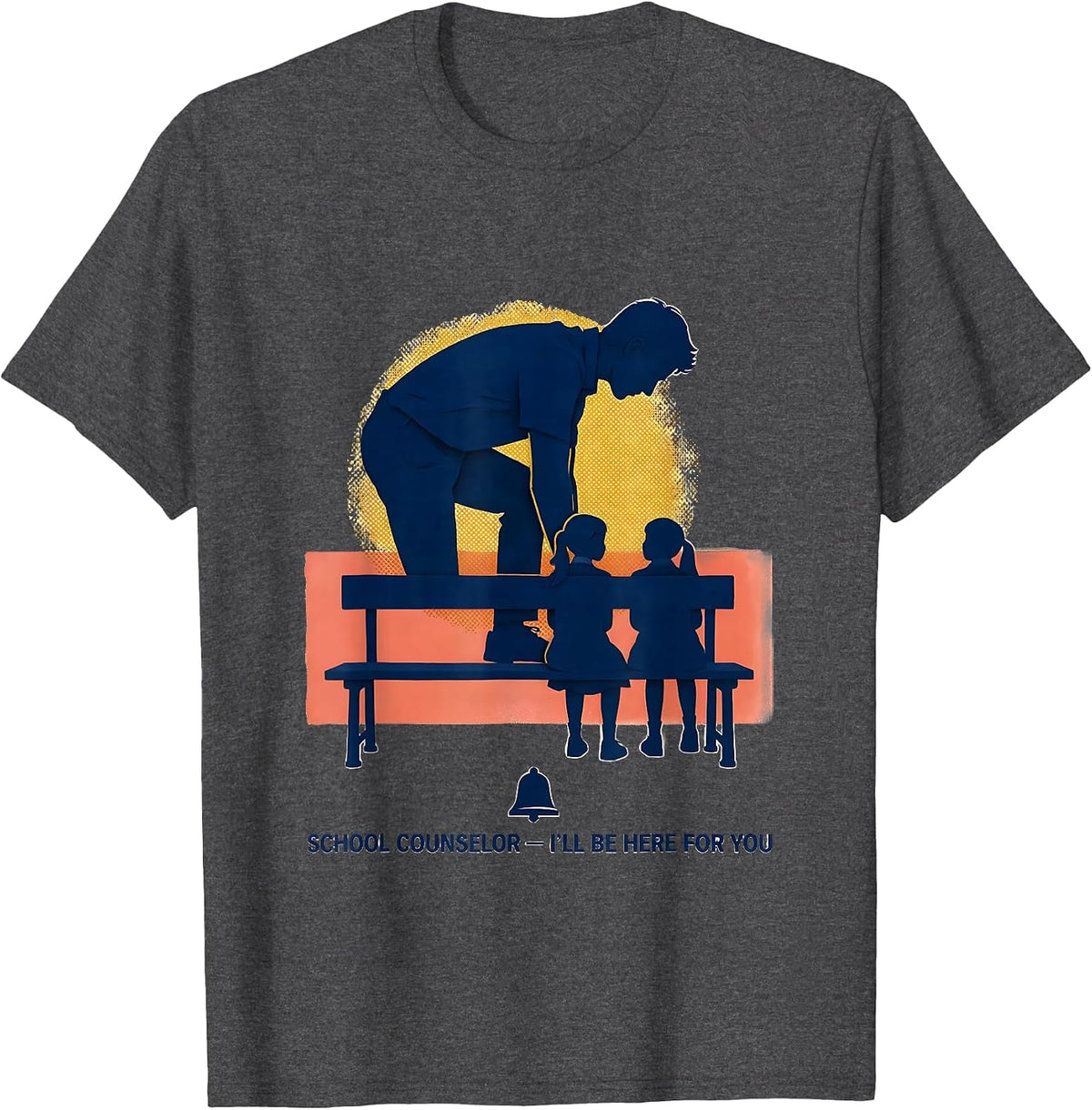 Men's School Counselor — I’ll Be Here For You Funny T-Shirt - Dark Heather Grey