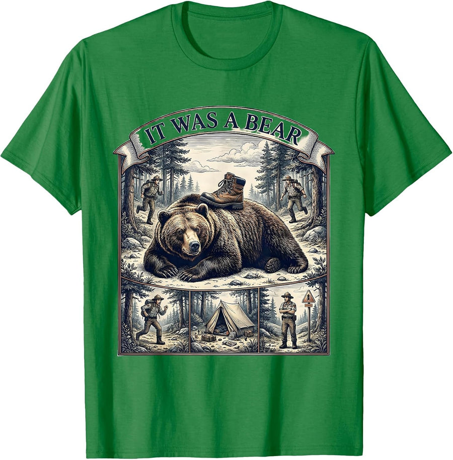 Men's It Was A Bear Funny Bear Lover Wildlife Humor Gift T-Shirt - Kelly Green
