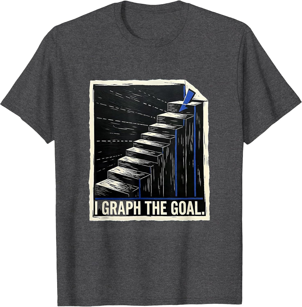 I Graph The Goal Funny Special Education Teacher SPED Humor T-Shirt - Dark Heather Grey