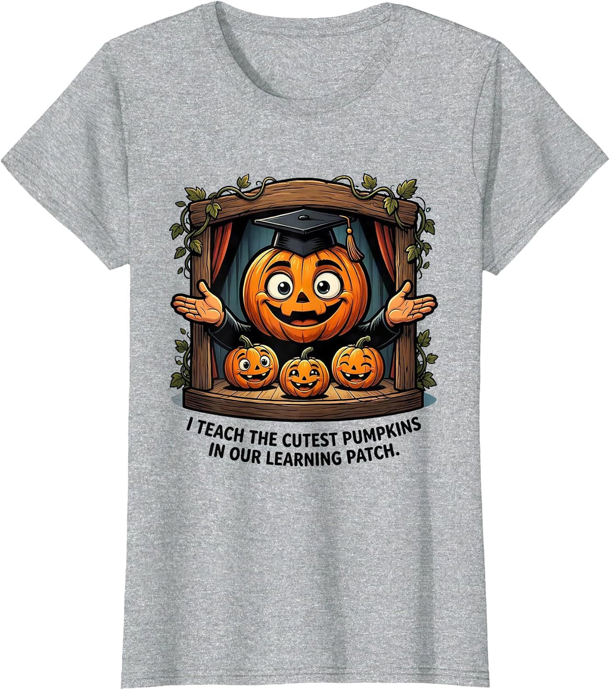 I Teach The Cutest Pumpkins In Our Learning Patch Teacher T-Shirt - Heather Grey