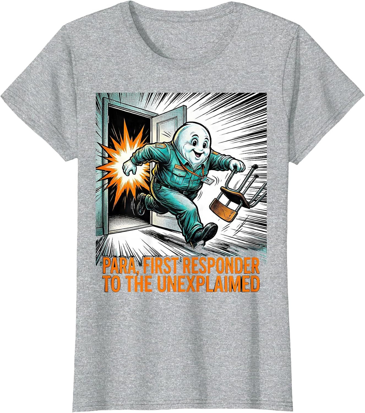 Women's Para, First Responder to the Unexplained Funny Para T-Shirt - Heather Grey