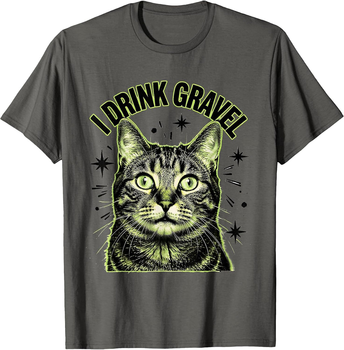 I Drink Gravel Funny Cat Meme Bootleg Graphic Humor T-Shirt - Asphalt Grey
