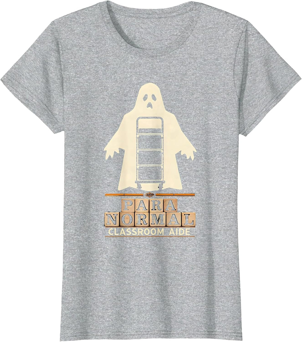 Para Normal Classroom Aide Ghost Sped Teacher T-Shirt - Heather Grey