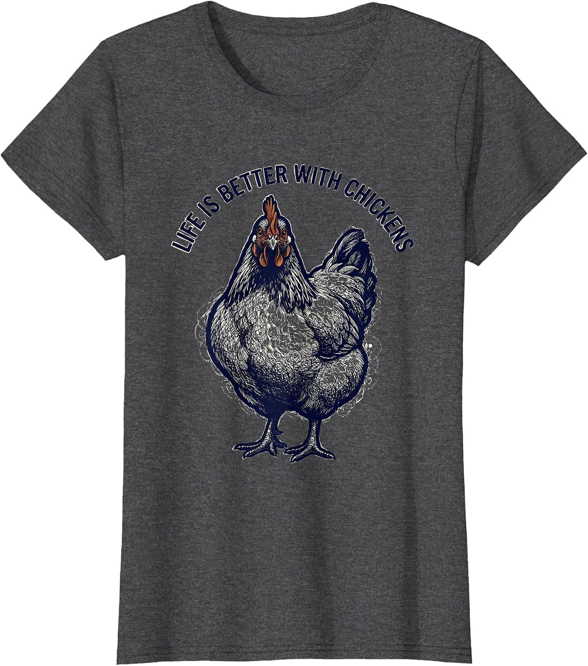 Women's Life Is Better With Chickens Funny Poultry Design T-Shirt - Dark Heather Grey