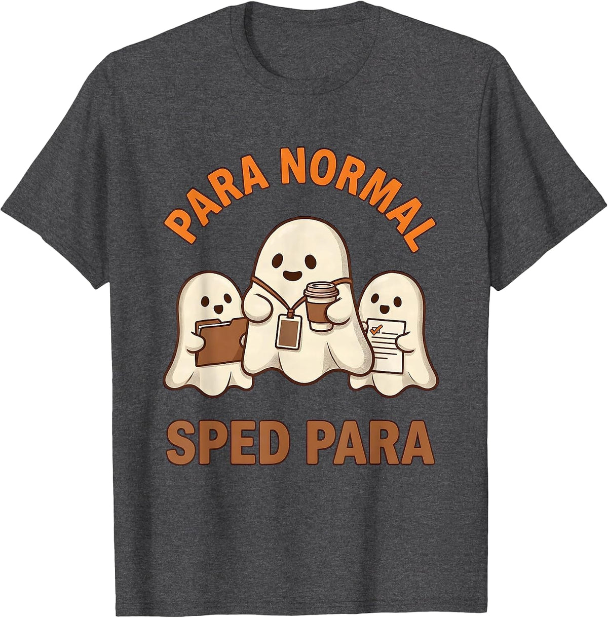 Men's Para Normal SPED Para Ghost Pun Humor Halloween Teacher T-Shirt - Dark Heather Grey