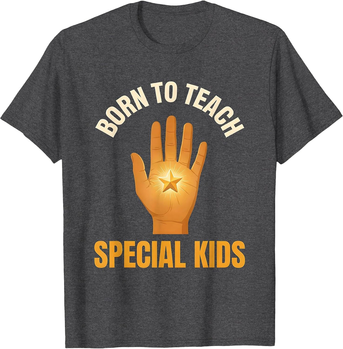 Born to Teach Special Kids Special Education Design T-Shirt - Dark Heather Grey